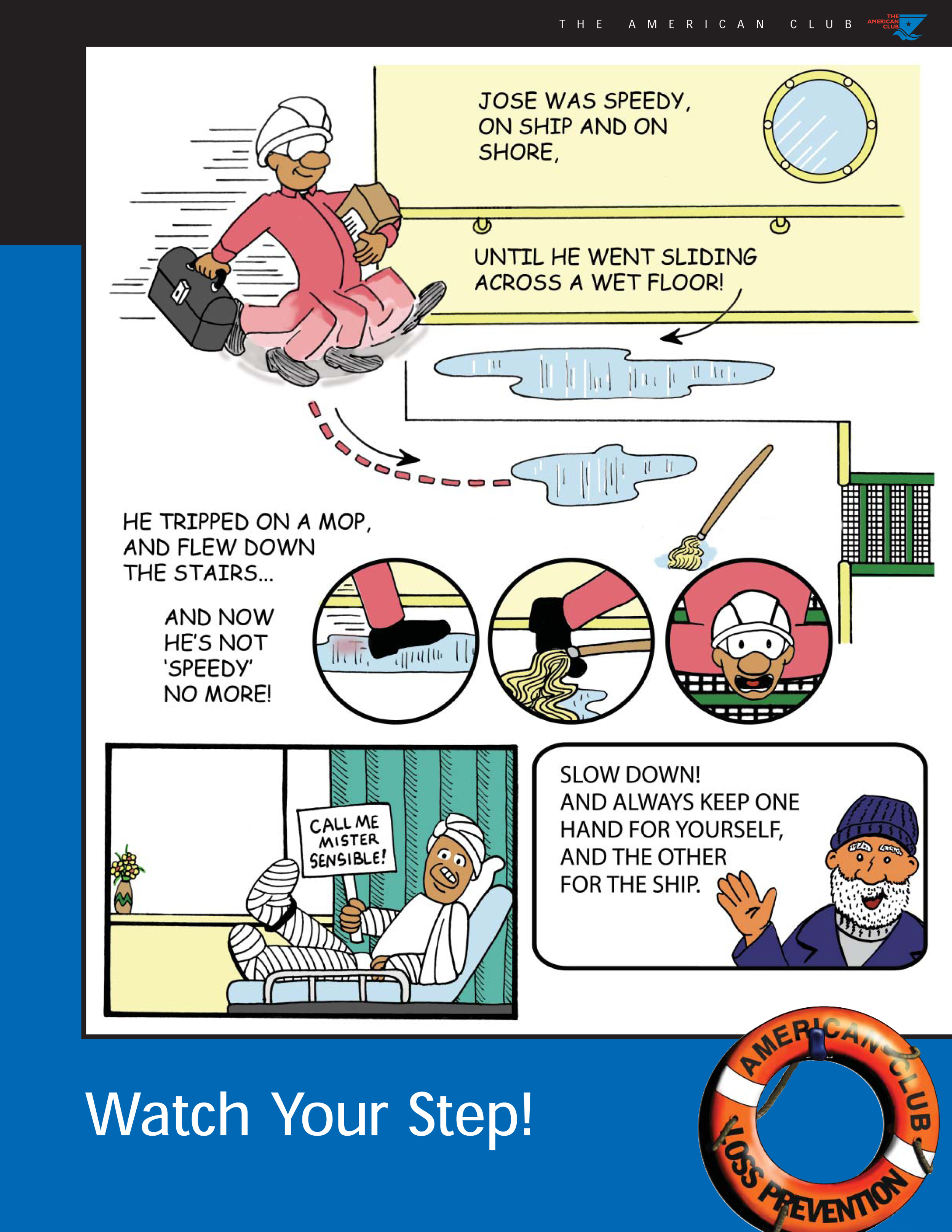 Slips, Trips, and Falls The American Club Mutual P&I Association